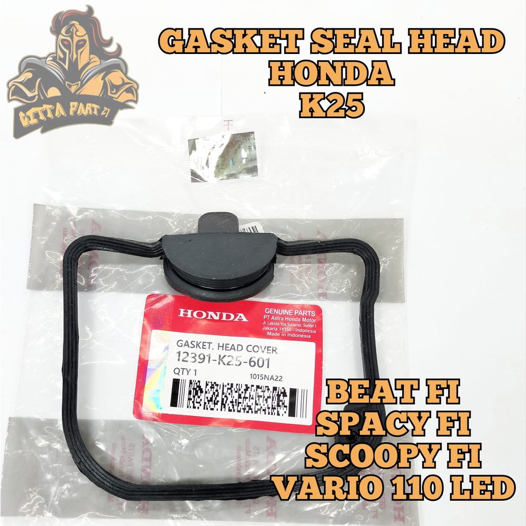 GASKET SEAL HEAD HONDA K25 KUALITAS ASLI ORIGINAL HONDA AHM PRESISI BAHAN BERKUALITAS BAET FI SPACY FI SCOOPY FI VARIO 110 FI LED