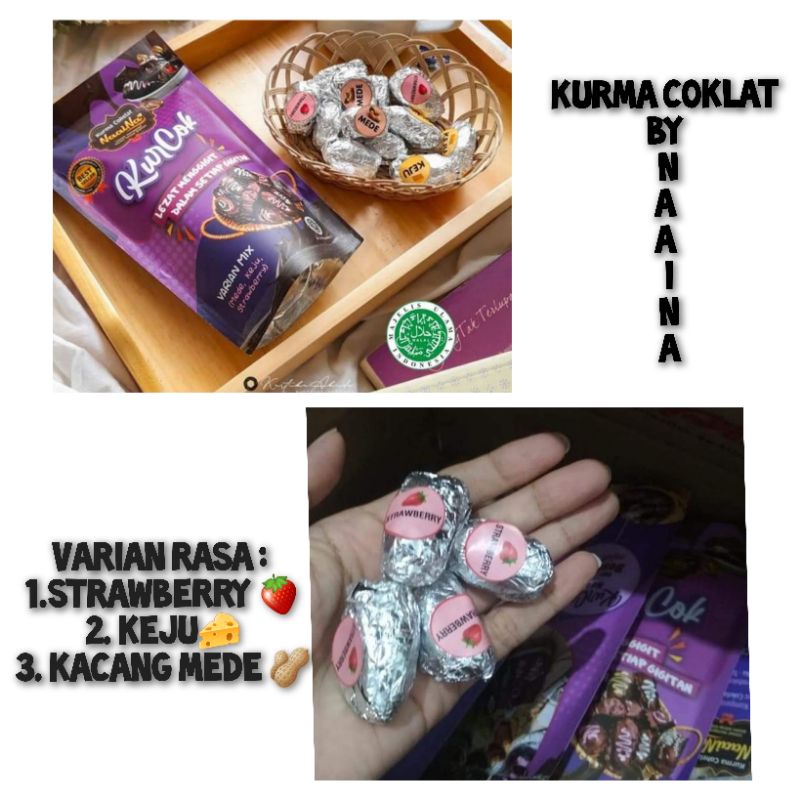 

KURMA COKLAT NAAINA ISI SELAI STRAWBERRY/ KACANG MEDE / KEJU