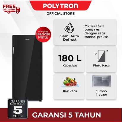 Polytron Kulkas 1 Pintu 180L Belleza Tempered Glass PRA 18DMY PRA18DMY