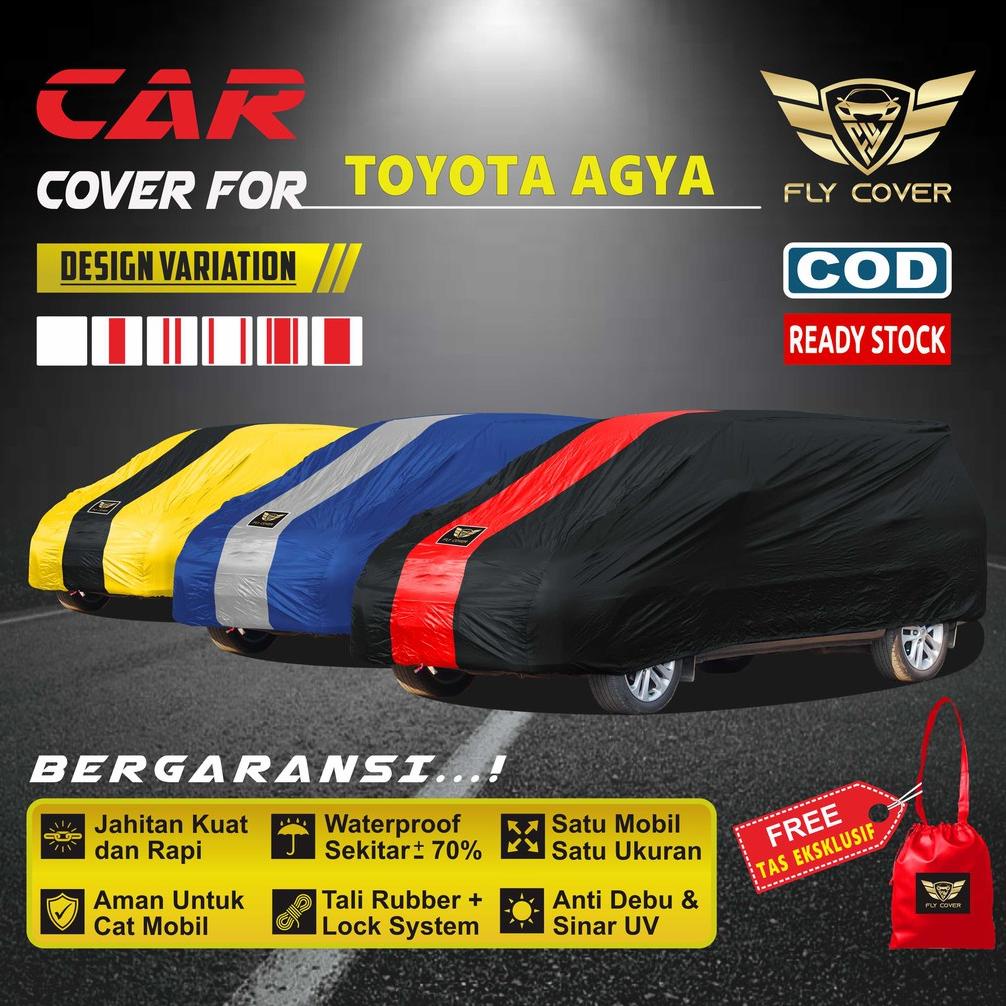 Body Cover Mobil AGYA TRD / Sarung Toyota AGYA 2013, 2014, 2015, 2016, 2017, 2018, 2019, 2020, 2021 