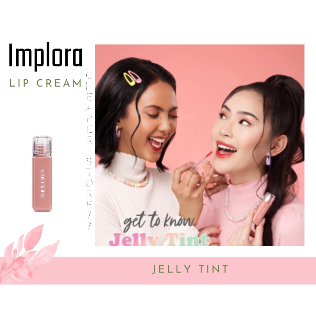 IMPLORA JELLY TINT - Implora Glossy Plumpy Jelly Tint 5 ml