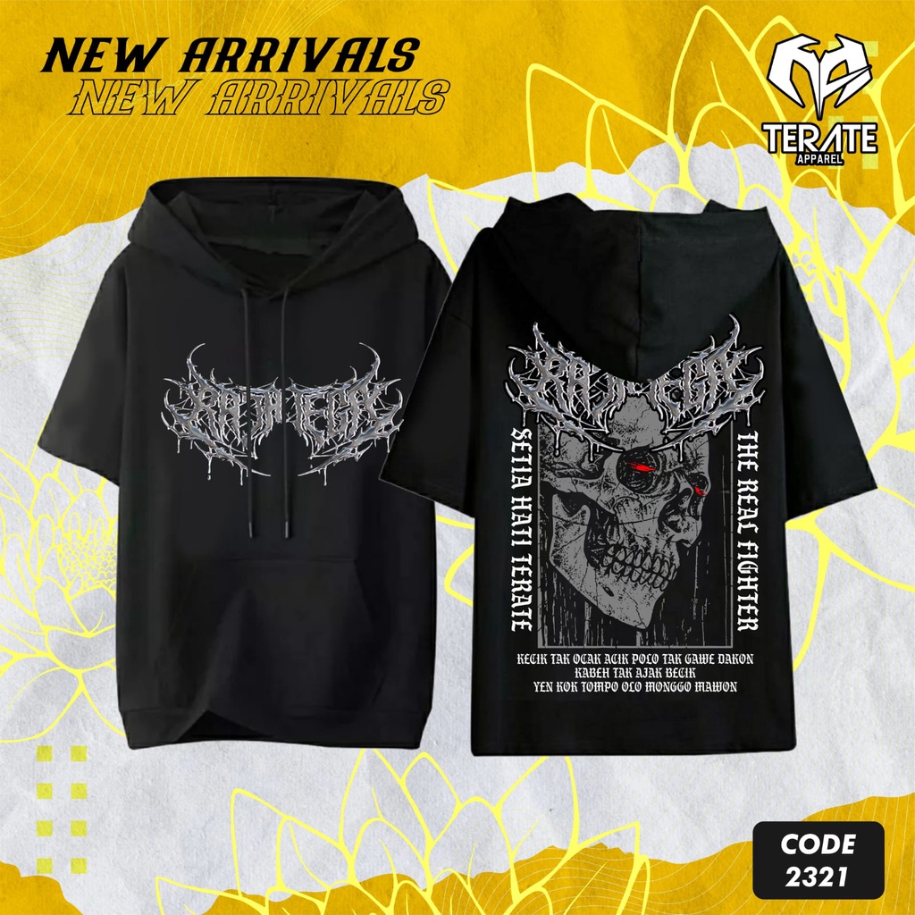 T-SHIRT HOODIE TERATE T-SHIRT HOODIE PSHT T-SHIRT HOODIE RAJA TEGA