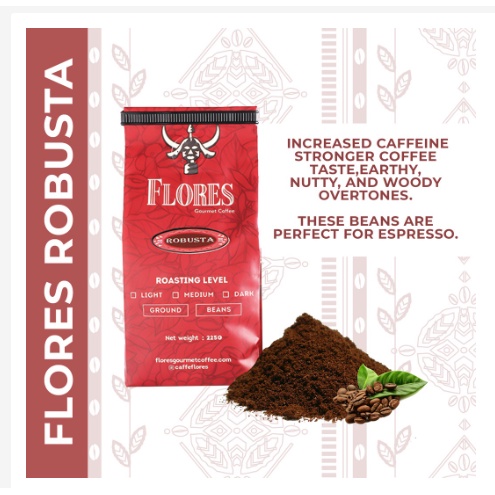 

FLORES Gourmet Coffee Robusta - Flores Arabica 225 Gram - Kopi Flores