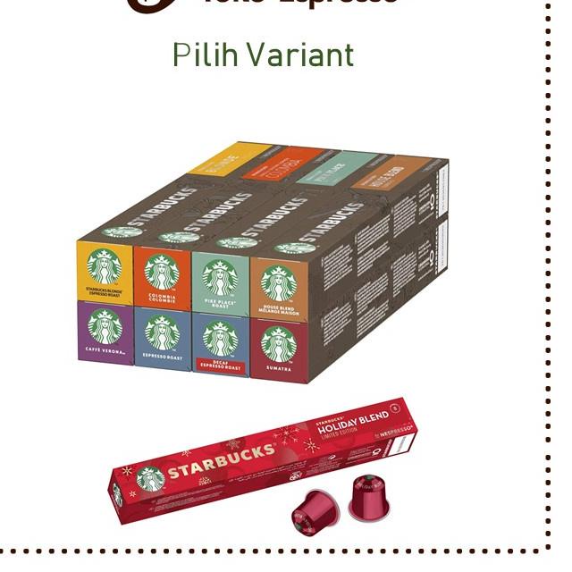 

☁ Pilih Varian Nespresso® Starbucks® Coffee Capsule ☁
