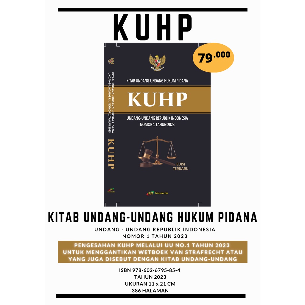 KUHP EDISI TERBARU Kitab Undang-Undang Pidana Nomor 1 Tahun 2023 Buku Kesatu Kedua Dan Penjelasannya