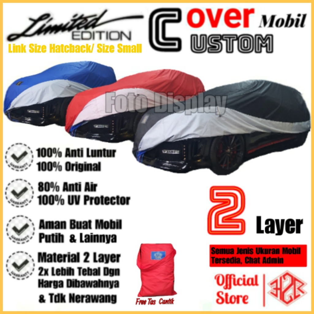 Cover Mobil super 2 Layer, Cover Mobil Jazz, Cover Mobil Brio, Cover Mobil Yaris, Cover Mobil Swift, Cover Mobil Ignis, Cover Mobil Agya, Cover Mobil Ayla, Cover Mobil Karimun, Cover Mobil City Hatcback, Cover Mobil Baleno Hatcback, Cover Mobil Mazda2 dll