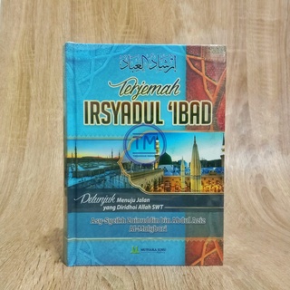 TERJEMAH IRSYADUL IBAD Terjemah Irsyadul 'Ibad - Mutiara Ilmu Agency