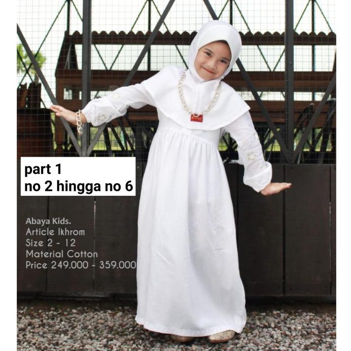 Part 1 Baju muslim anak perempuan sarimbit ihram ihrom putih Dannis