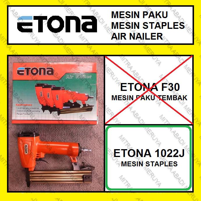 

Etona 1022J Mesin Staples Air Nailer roc03