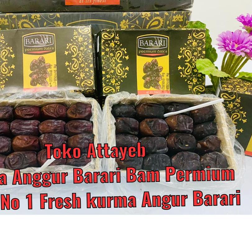 

☻ Kurma Bam Barari 600gr Fresh kurma Anggur Barari Permium kurma Bam Angur { Exp 2024 Baru ✥