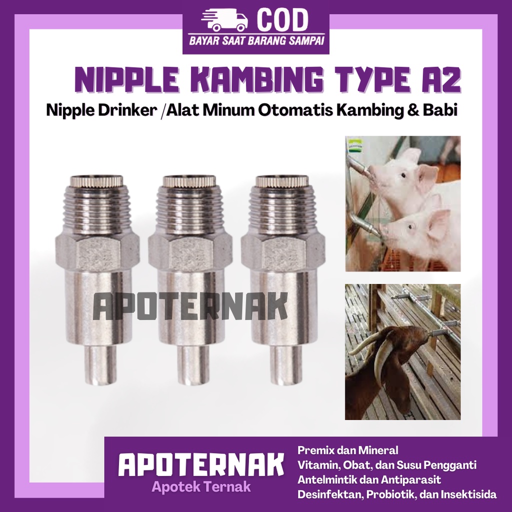 NIPPLE DRINKER Type A2 | Niple Nipel Nepel Otomatis | Alat Minum otomatis Hewan Ternak Kambing Domba Babi
