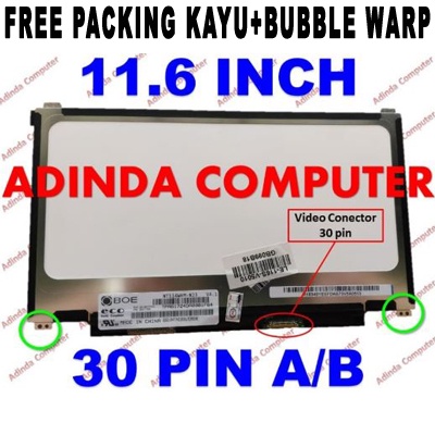 LED LCD Layar Screen Laptop 11.6 Inch 30 Pin A/B