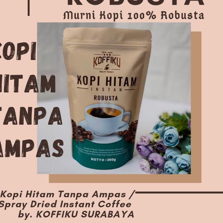 

❇ KOFFIKU Spray Dried Instant Coffee[100% ROBUSTA] 200 GRAM/ Black Coffee/Kopi Hitam Tanpa AmpaS ➴