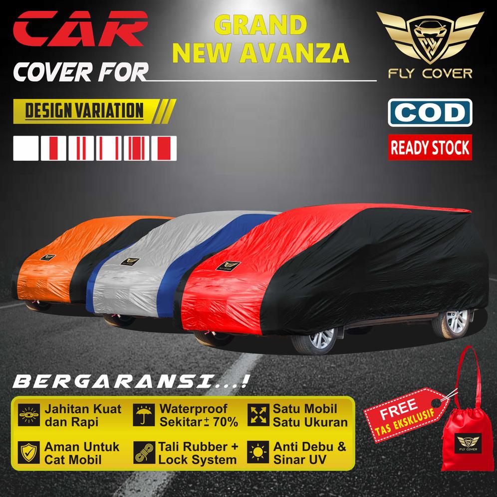 Body Cover Mobil Toyota AVANZA GRAND NEW VELOZ/ Sarung Mobil All New Avansa / Mantel Tutup Kerodong 