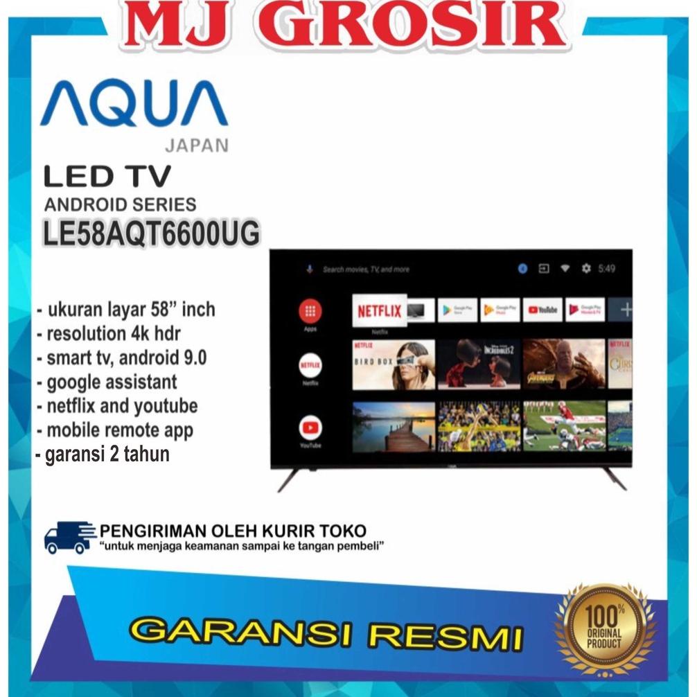 LED TV AQUA 58" ANDROID 58AQT6600 58 INCH USB MOVIE HDMI