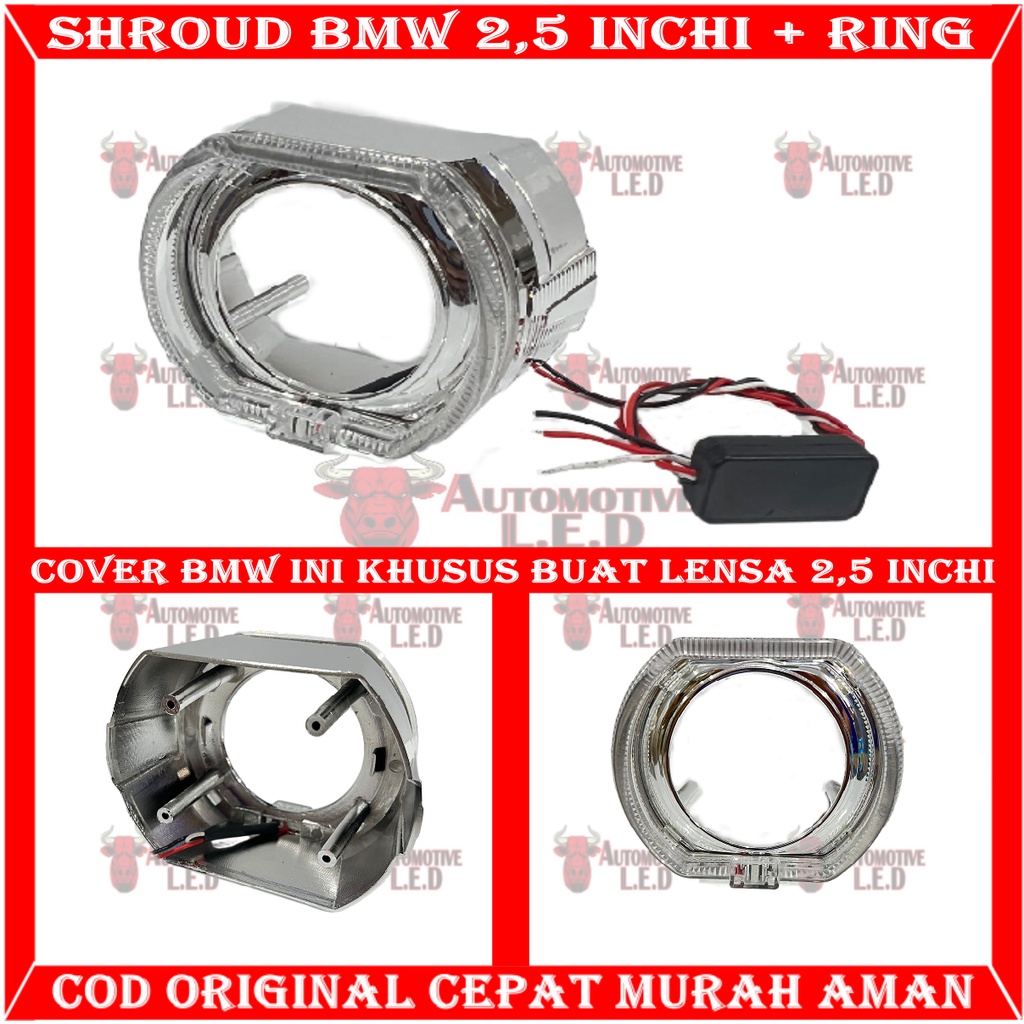 ORIGINAL SHROUD BMW 2.5 INCHI | SHROUD BMW 2.5 INCHI | SHROUD PROJECTOR | SHROUD PROJIE BMW