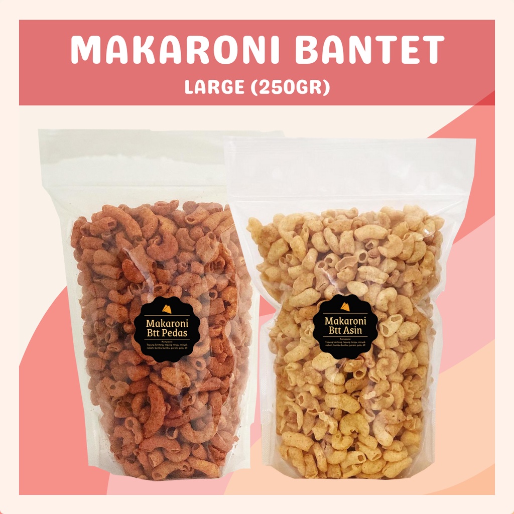 [DELISH SNACKS] Makaroni Bantet Pedas / Asin (L) 250gr / Snack Cemilan Enak Gurih / Camilan Murah