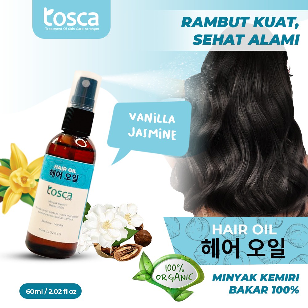 MINYAK KEMIRI BAKAR TOSCA / TOSCA HAIR OIL / MINYAK KEMIRI VITAMIN RAMBUT