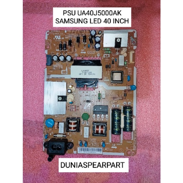 PSU - REGULATOR - POWERSUPPLY MESIN TV SAMSUNG UA40J5000AK/5000 SAMSUNG LED 40 INCH