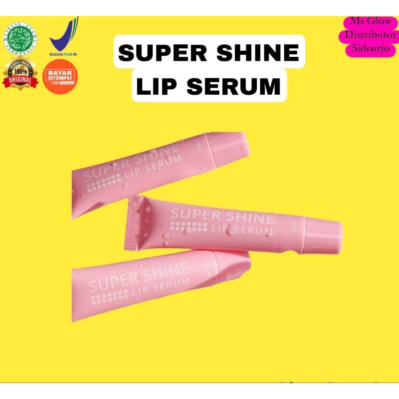 LIP SERUM MS GLOW/ Super Shine Lip Serum Ms Glow