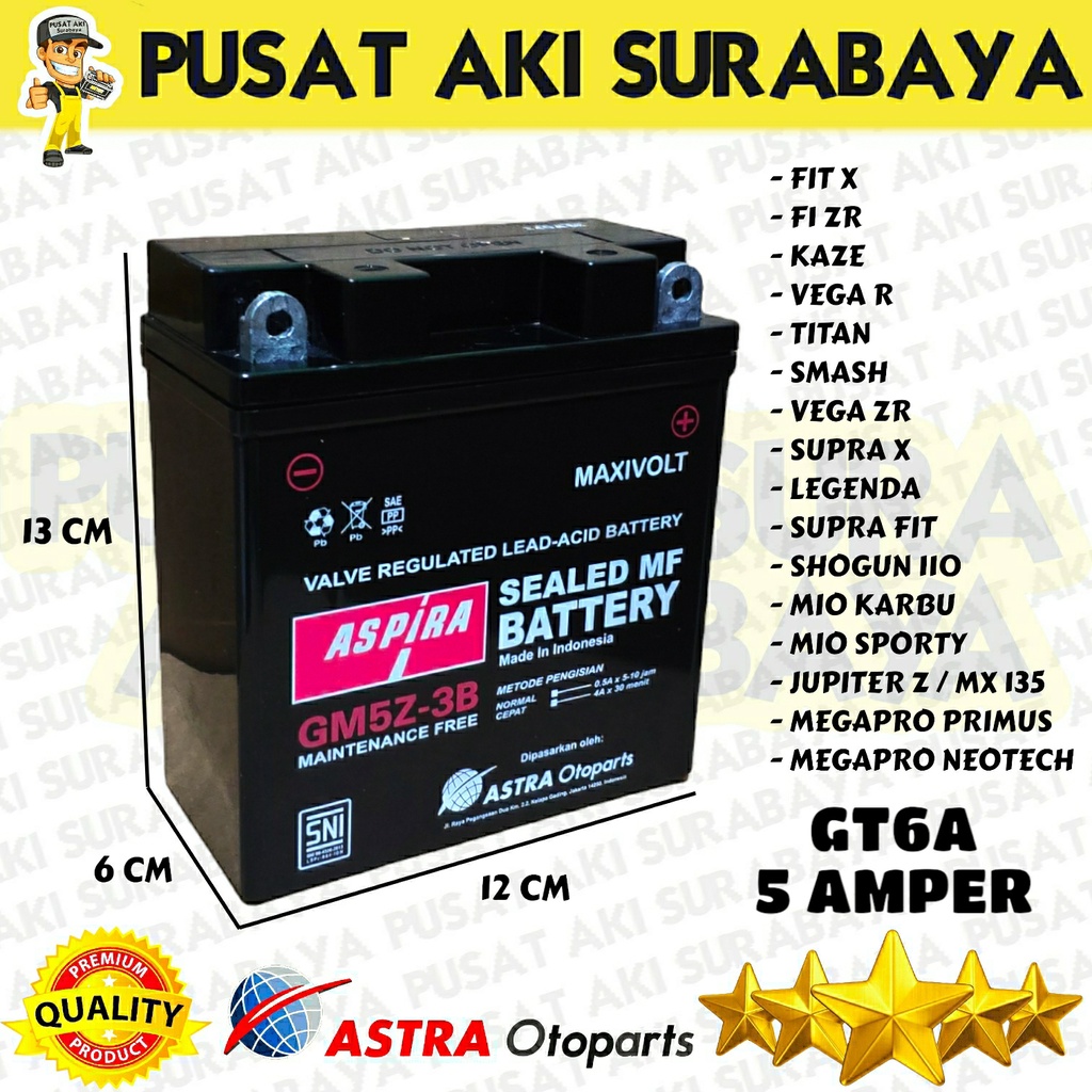 ASLI MOTOR AKI ASPIRA GT6A GM5Z BEBEK CHINA ASTREA GRAND SUPRA FIT BLITZ JOY KAZE PULSAR 135 MTX5AL YB5LB YT7C GT6A