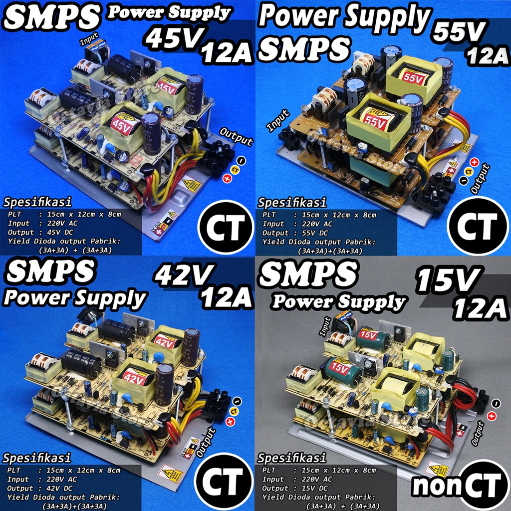 SMPS Power Supply 15V 24V 32V 42V 45V 55V 12A CT dan Non CT
