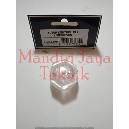 Tutup Kontrol Oli Transparan Kompresor LAZARO
