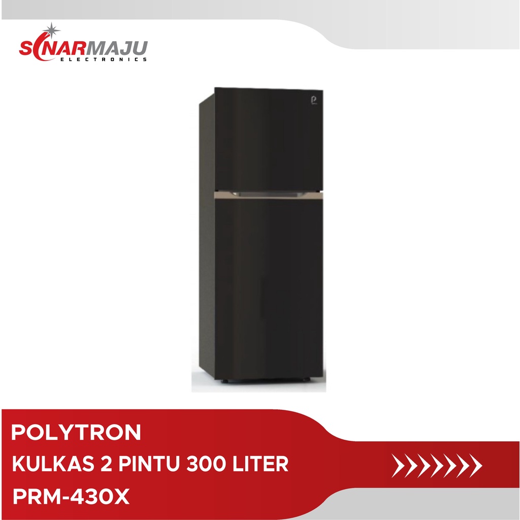 KULKAS 2 PINTU POLYTRON 300 LITER PRM-430X