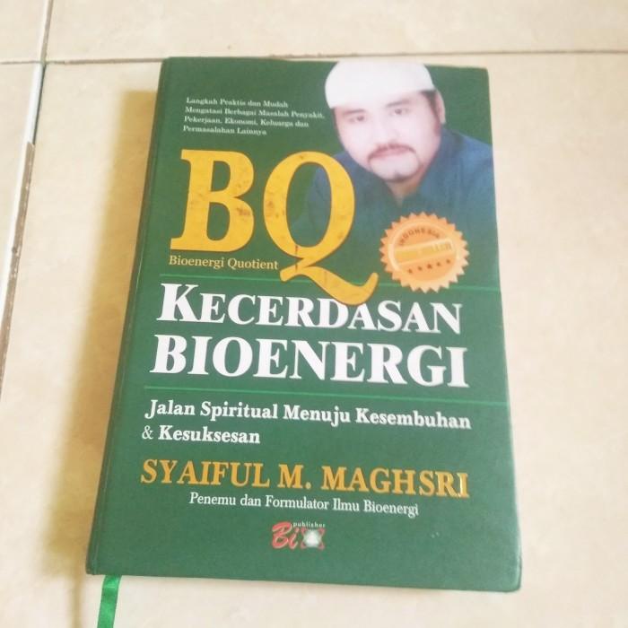 Kecerdasan Bioenergi by Syaiful M. Maghsri