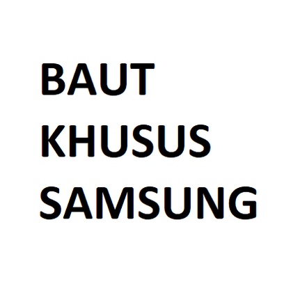 Baut Khusus Samsung