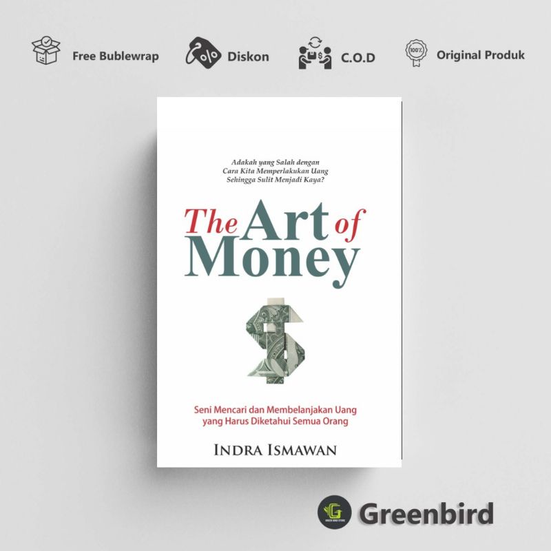 Buku Psikologi - The Art Of Money - Seni Mencari dan Membelanjakan Uang - Indra Ismawan - Bukit
