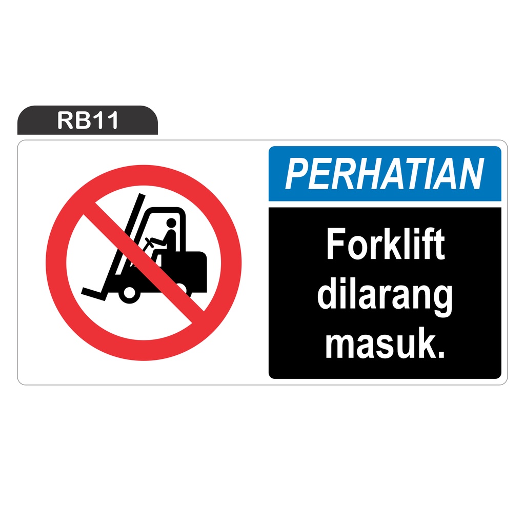 

RAMBU FORKLIFT DILARANG MASUK (STICKER ONLY)