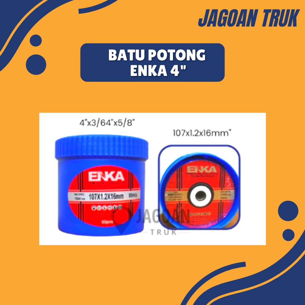 Enka Cutting 4&quot;/ Batu Potong Enka 4 Inch