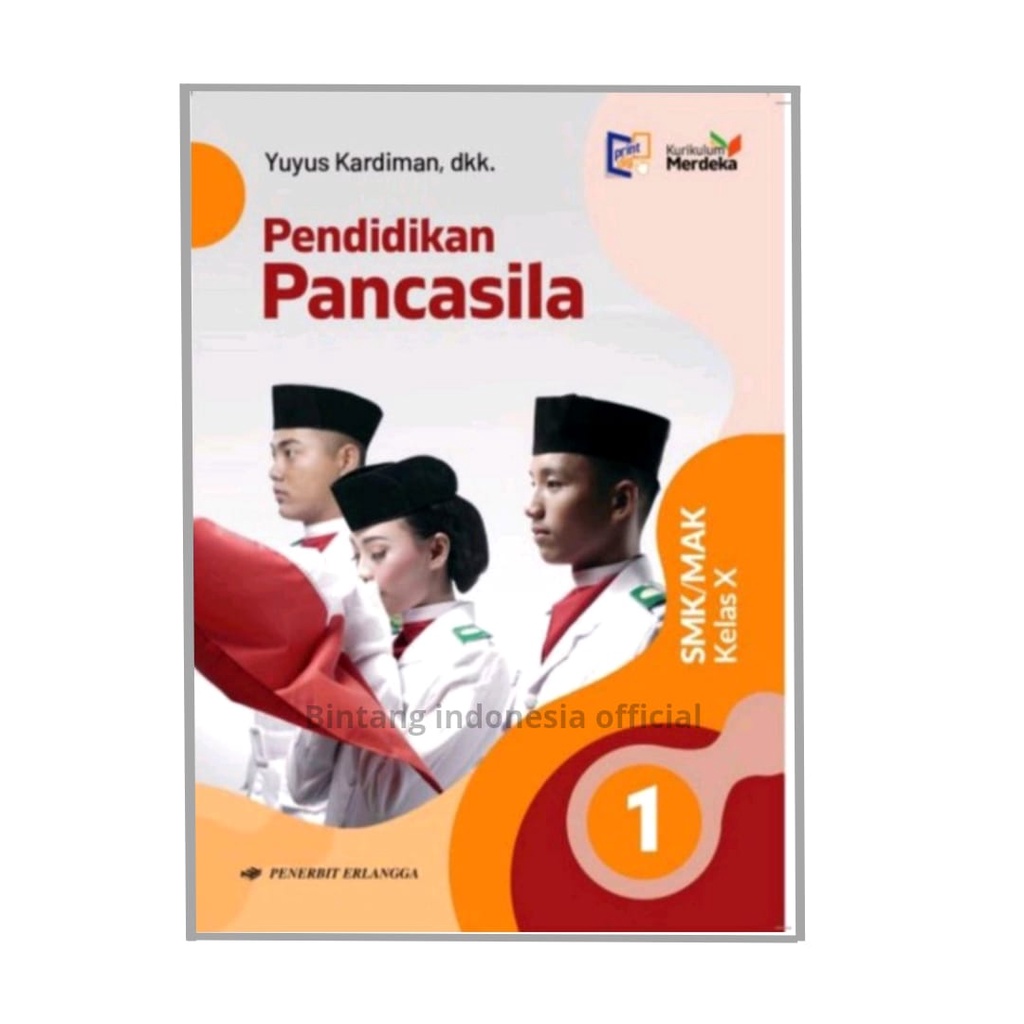 Pendidikan Pancasila kelas 1 SMK/MAK Kurikulum Merdeka