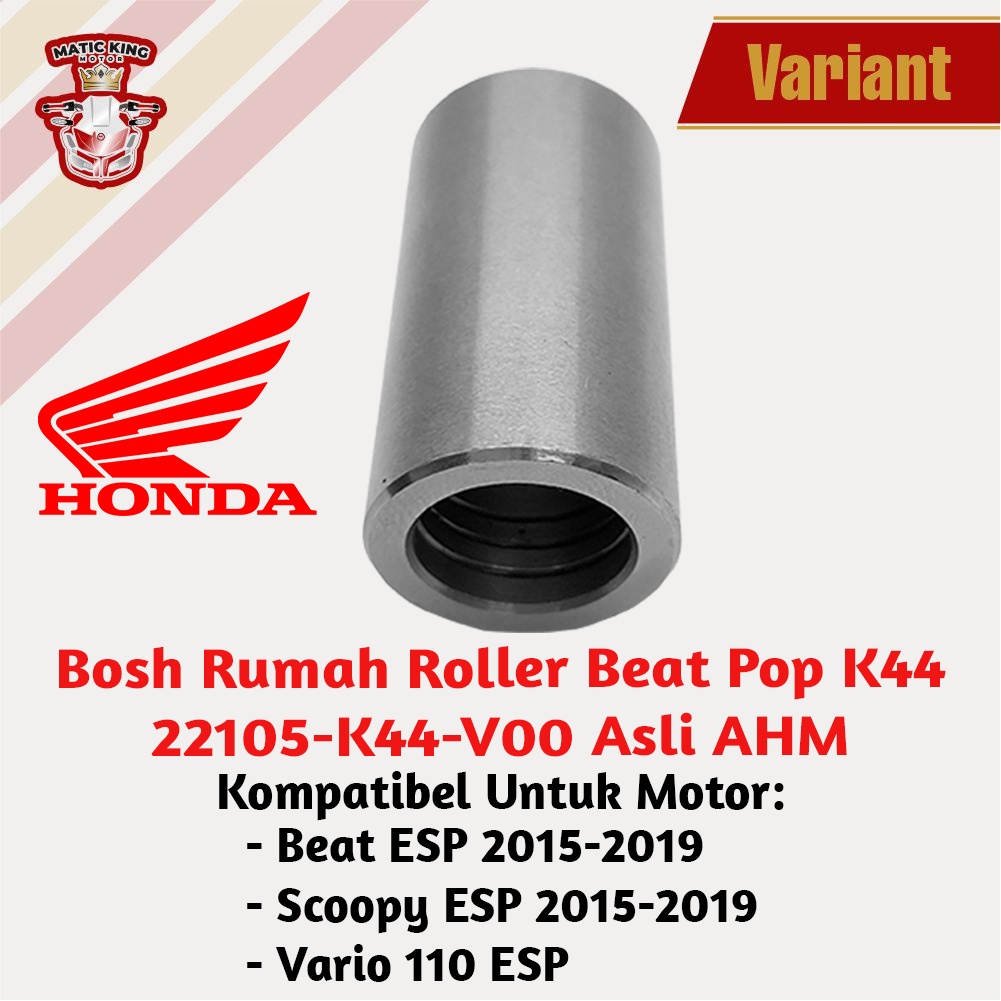 Boss rumah roller Honda Beat Scoopy Vario 110 Fi ESP K44 22105-K44-V00 asli AHM