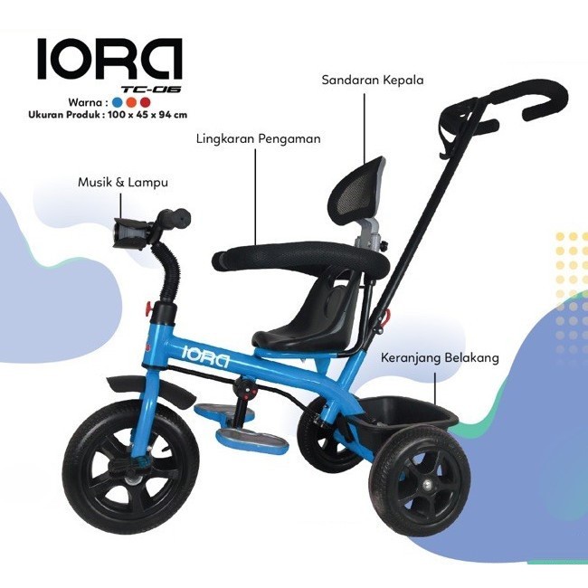 Tricycle PMB IORA TC06 TC 06 kereta dorong anak bayi dorongan anak bayi sepeda anak roda tiga 3 baby stroller TC03 TC 03