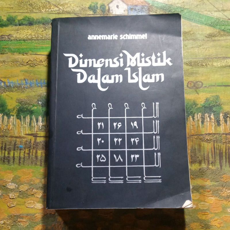 Buku Dimensi mistik dalam Islam, Annemarie Schimmel