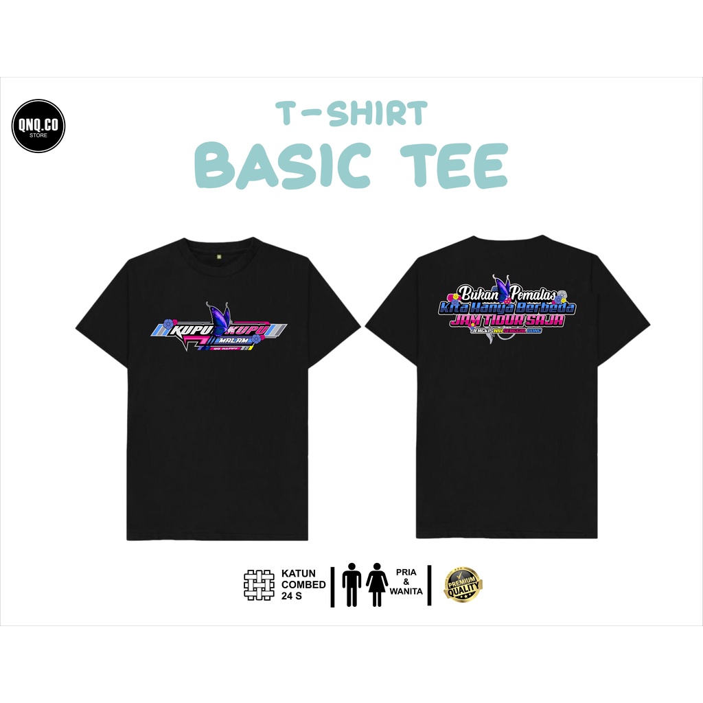 KAOS KUPU KUPU MALAM COTTON COMBED 24S PRIA DAN WANITA