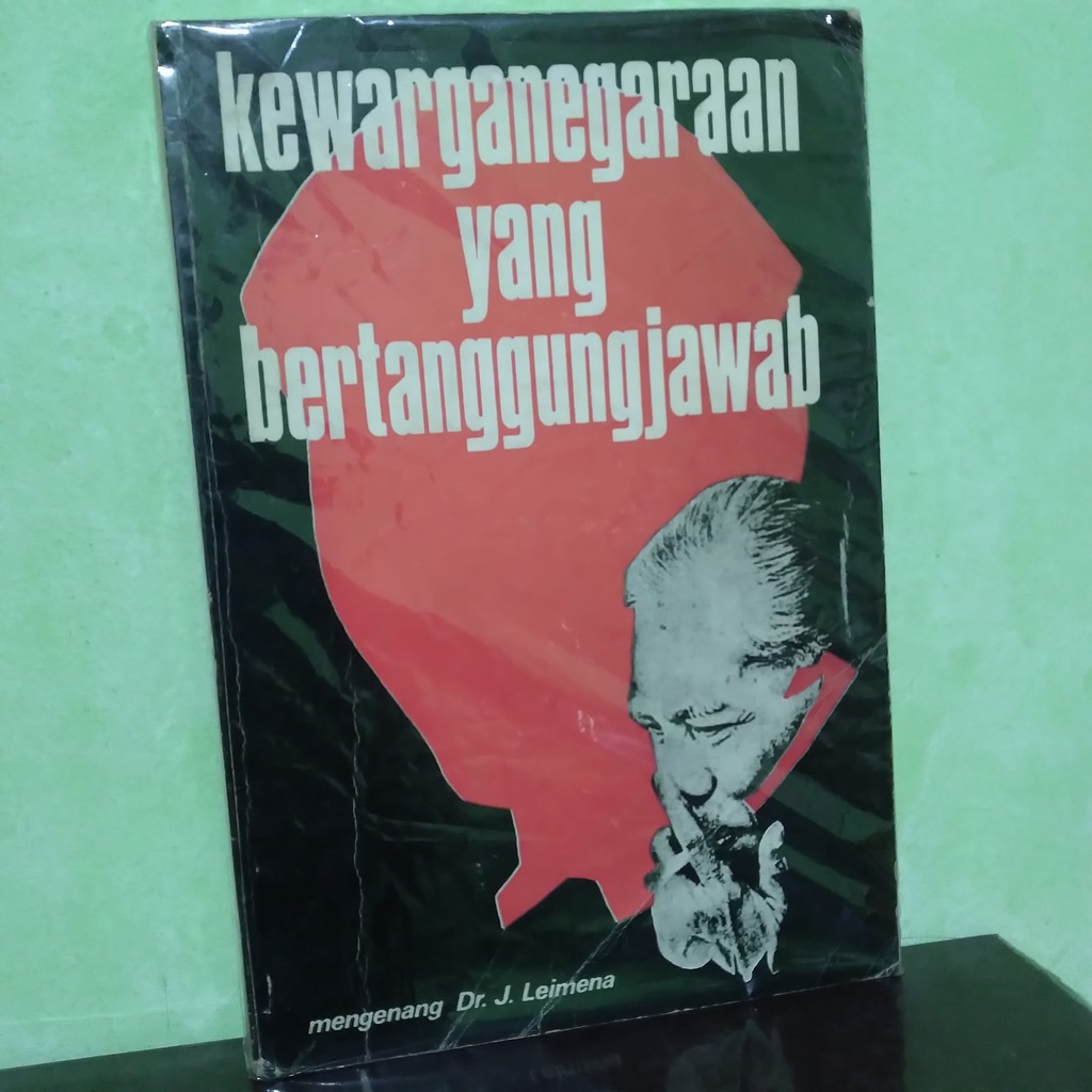 MENGENANG DR J LEIMENA KEWARGANEGARAAN YANG BERTANGGUNGJAWAB - ORIGINAL