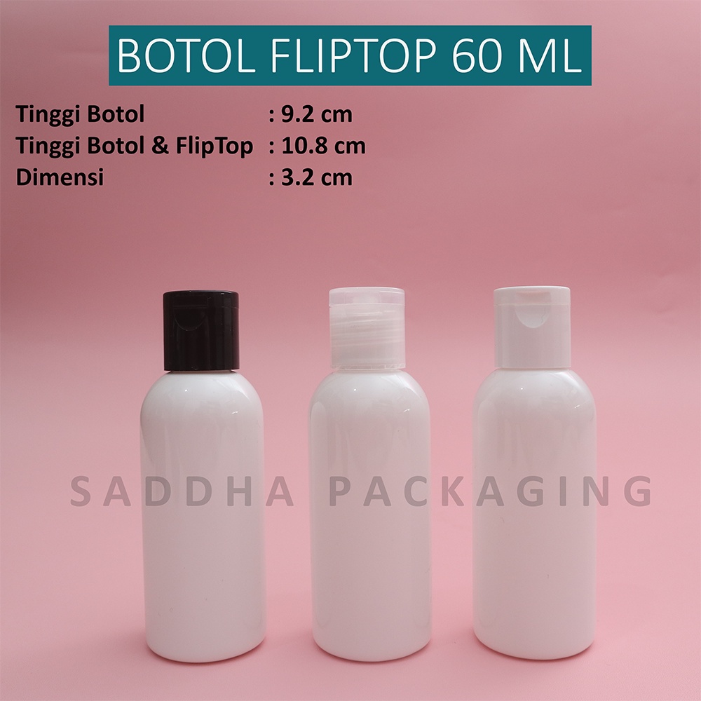 Botol Fliptop 60ml PUTIH PET / Botol Lotion / Botol Sabun Shampoo / BOTOL SHAMPOO / BOTOL REFILL