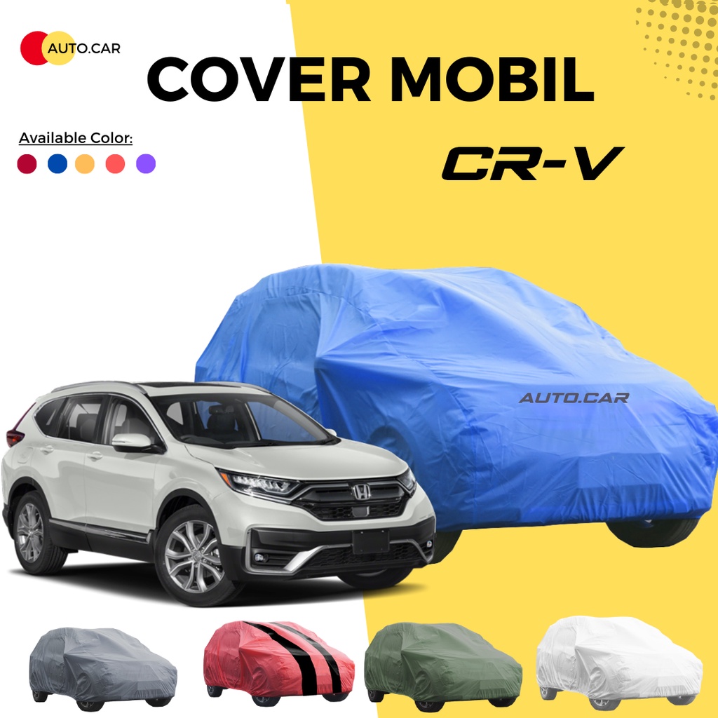 Body Cover Mobil crv Sarung Mobil crv Honda crv/crv turbo/crv gen 1/crv gen 2/crv gen 3/crv gen 4/crv 2022/crv 2023/all new crv/new crv/crv lama/avanza xenia calya sigra