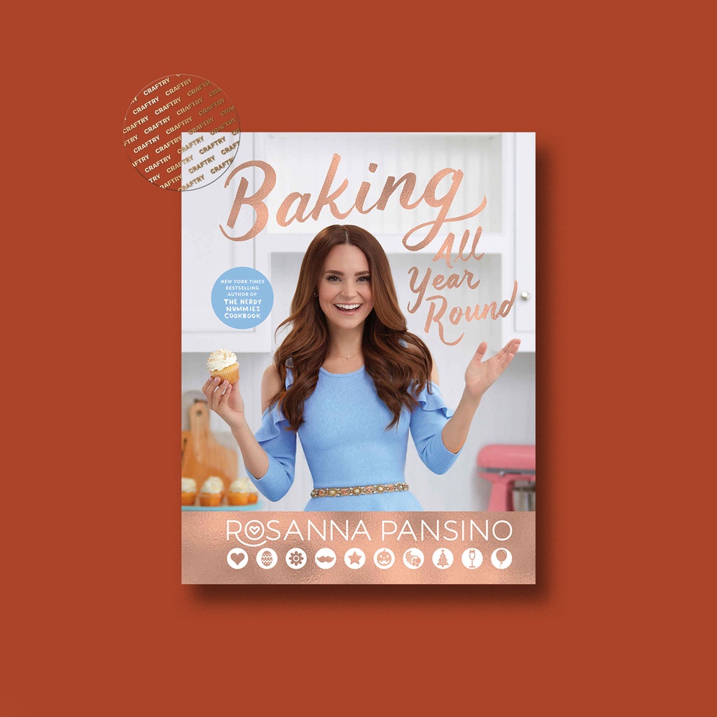 

Baking All Year Round - Holidays & Special - Rosanna Pansino