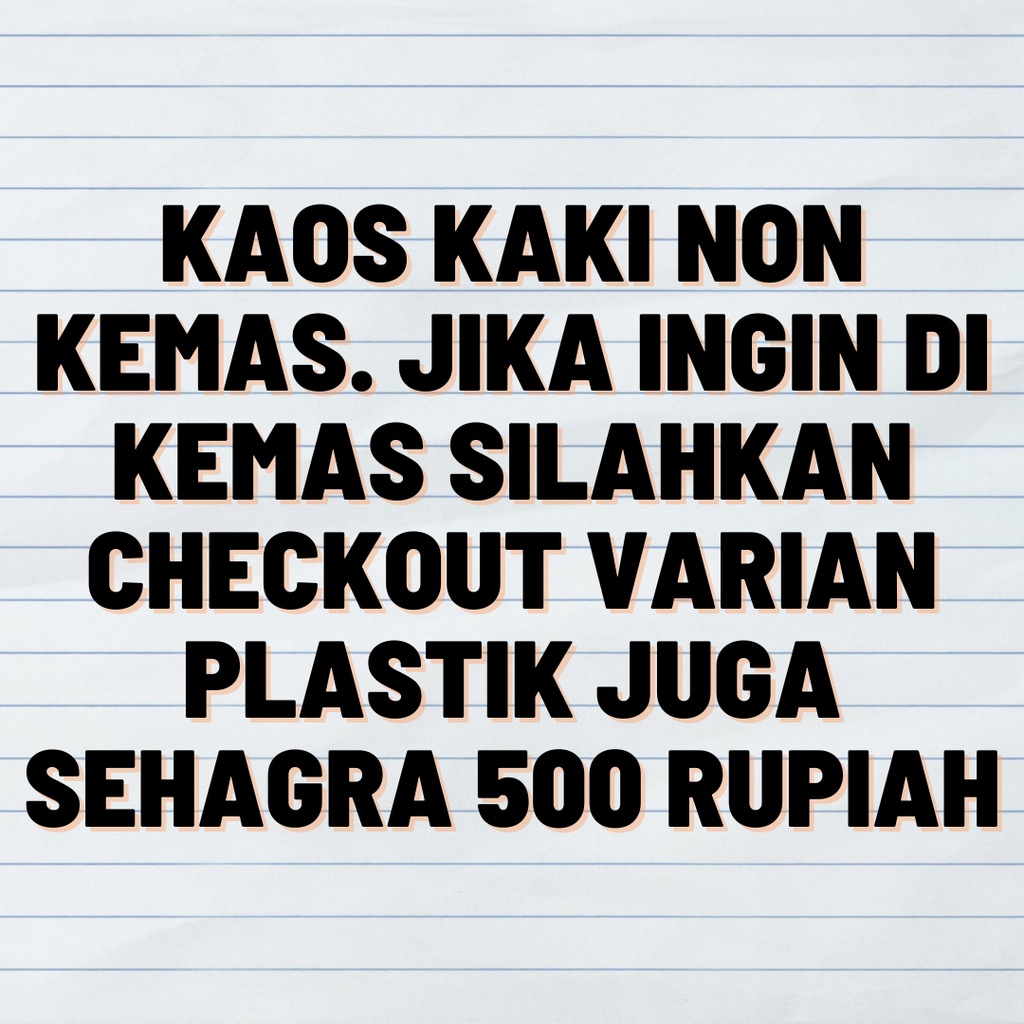 

Kaos kaki non kemas tambah plastik siap dikemas