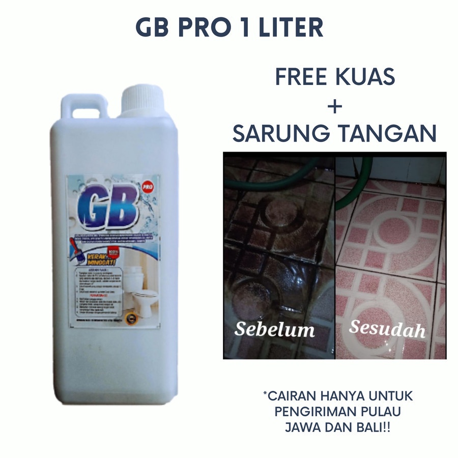 GB Pro 1L Pembersih Kerak Keramik Porselin Closed / WC Glisbers 1000ml / Gilbers Pembersih Lantai Kamar Mandi 1 Liter