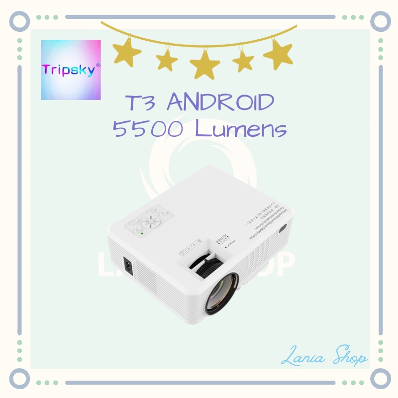 TRIPSKY T3 ANDROID VERSION - Smart Multimedia Projector 5500 Lumens