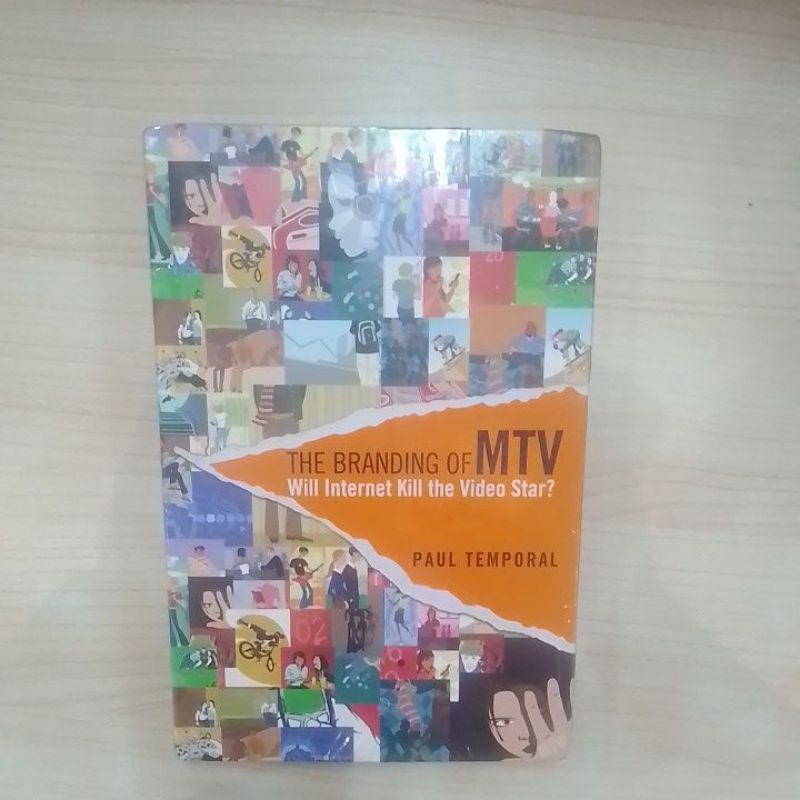 The Branding of MTV : Will Internet Kill the Video Star
