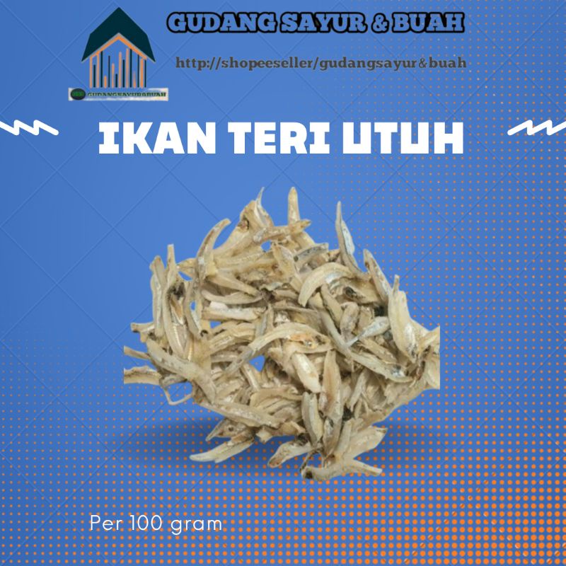 

Ikan Teri Utuh Segar/PER 100 Gram