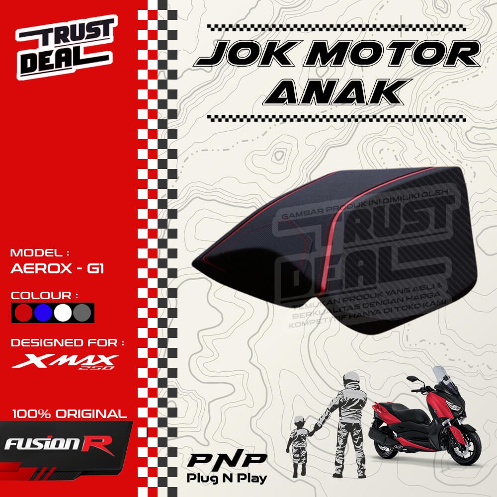 Jok Motor Boncengan Depan Anak XMAX PNP / Dudukan Jok Motor Anak YAMAHA XMAX FUSION R Busa Tebal Empuk - G1