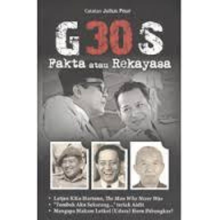 Terlaris Buku G30S Fakta Atau Rekayasa - Catatan Julius Pour