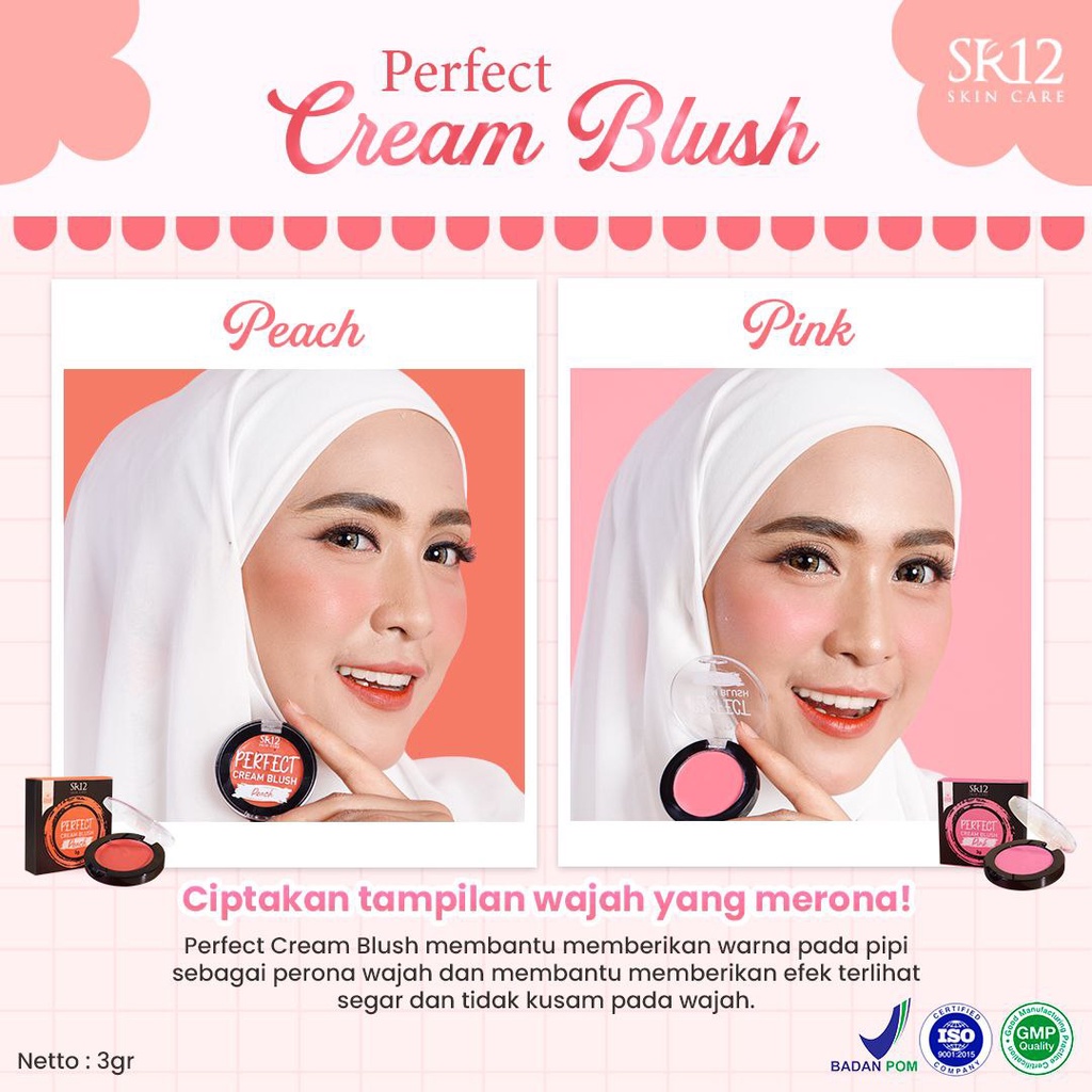 SR12 PERFECT CREAM BLUSH / MAKE UP BLUSH ON CREAM / PERONA PIPI / PEMERAH PIPI ALAMI / PIGMENTED / AWET &amp; TAHAN LAMA